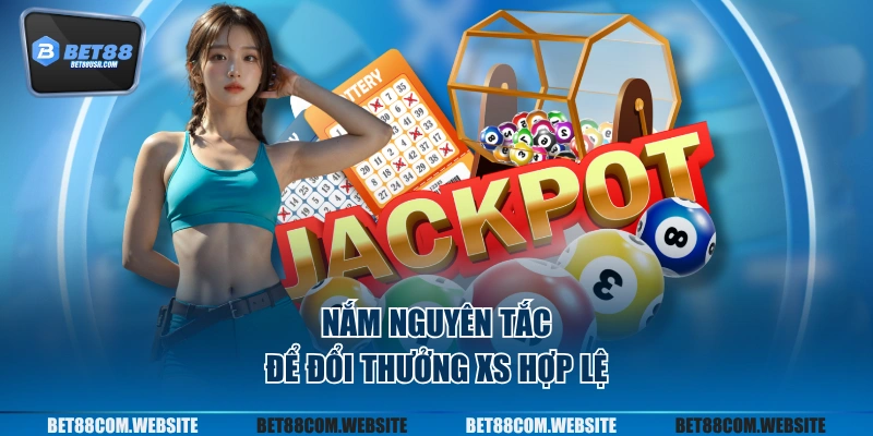 Nắm nguyên tắc để đổi thưởng XS hợp lệ